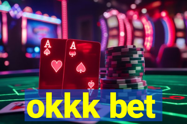 okkk bet